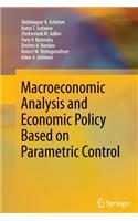 Macroeconomic Analysis and Economic Policy Based on Parametric Control