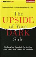 The Upside of Your Dark Side