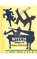 Witch Goes to Hollywood