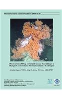Observations of Deep Coral and Sponge Assemblages in Olympic Coast National Marine Sanctuary, Washington