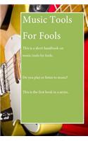 Music Tools for Fools: Basic