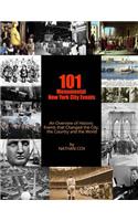 101 Monumental New York City Events