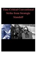 Time Critical Conventional Strike from Strategic Standoff