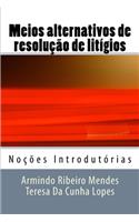 Meios alternativos de resolução de litígios