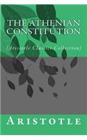 Athenian Constitution: (Aristotle Classics Collection)