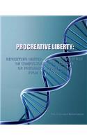 Procreative Liberty: Revisiting Obiter Dicta and Holdings on Compulsory Sterilization or Pregnancy Termination from 1913 to 2013