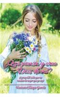 ¿Qué piensa y cree Dios de mí?: ¡Cartas del cielo que me revelan la mujer que yo soy!(Spanish)