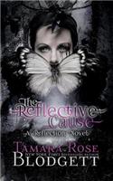 The Reflective Cause: (2 Reflection)