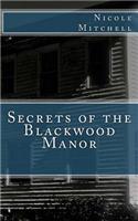 Secrets of the Blackwood Manor