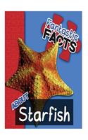 Fantastic Facts about Starfish