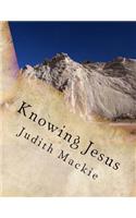 Knowing Jesus