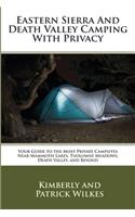 Eastern Sierra and Death Valley Camping With Privacy