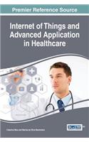 Internet of Things and Advanced Application in Healthcare