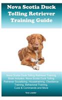 Nova Scotia Duck Tolling Retriever Training Guide Nova Scotia Duck Tolling Retriever Training Book Includes