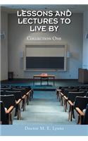 Lessons and Lectures to Live By: Collection One(English)