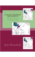 Color Yourself Relaxed II