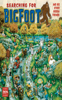 Searching for Bigfoot and His Other Hidden Friends