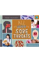 All about Sore Throats