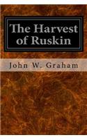 Harvest of Ruskin