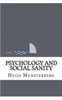 Psychology and Social Sanity