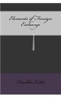 Elements of Foreign Exchange
