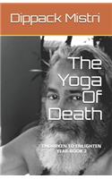 Yoga Of Death