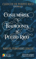 Costumbres y Tradiciones de Puerto Rico
