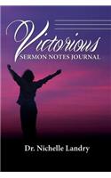 Victorious Sermon Notes Journal