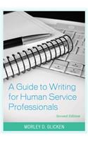 A Guide to Writing for Human Service Professionals