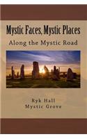 Mystic Faces, Mystic Places