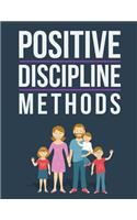 Positive Discipline Methods