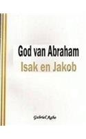 God van Abraham, Isak en Jakob