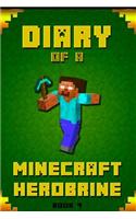 Diary of a Minecraft Herobrine