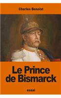 Le Prince de Bismarck