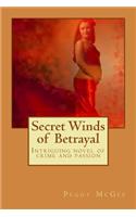 Secret Winds of Betrayal