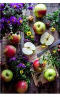 Apples and Colorful Flowers on a Rustic Wooden Table Garden Still Life Journal: 150 Page Lined Notebook/Diary