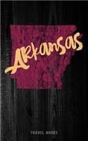 Travel Books Arkansas: Blank Vacation Planner & Organizer