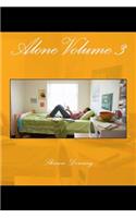 Alone Volume 3