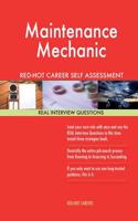 Maintenance Mechanic Red-Hot Career Self Assessment Guide; 1184 Real Interview Q