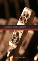 Canadian Women in Print, 17501918