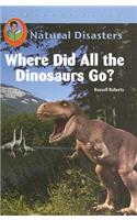 Where Did All the Dinosaurs Go?