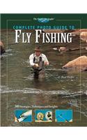 Complete Photo Guide to Fly Fishing