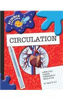 Circulation: Super Cool Science Experiments