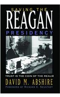 Saving the Reagan Presidency