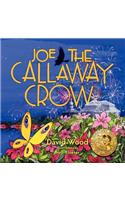 Joe the Callaway Crow