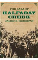 Saga of Halfaday Creek
