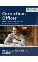 Corrections Officer Exam Study Guide 2018-2019