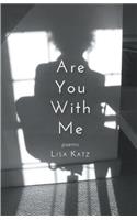 Are You With Me