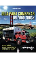 Guía Para Comenzar Un Food Truck