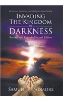 Invading The Kingdom of Darkness